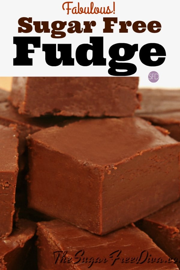 FABULOUS Sugar Free Fudge