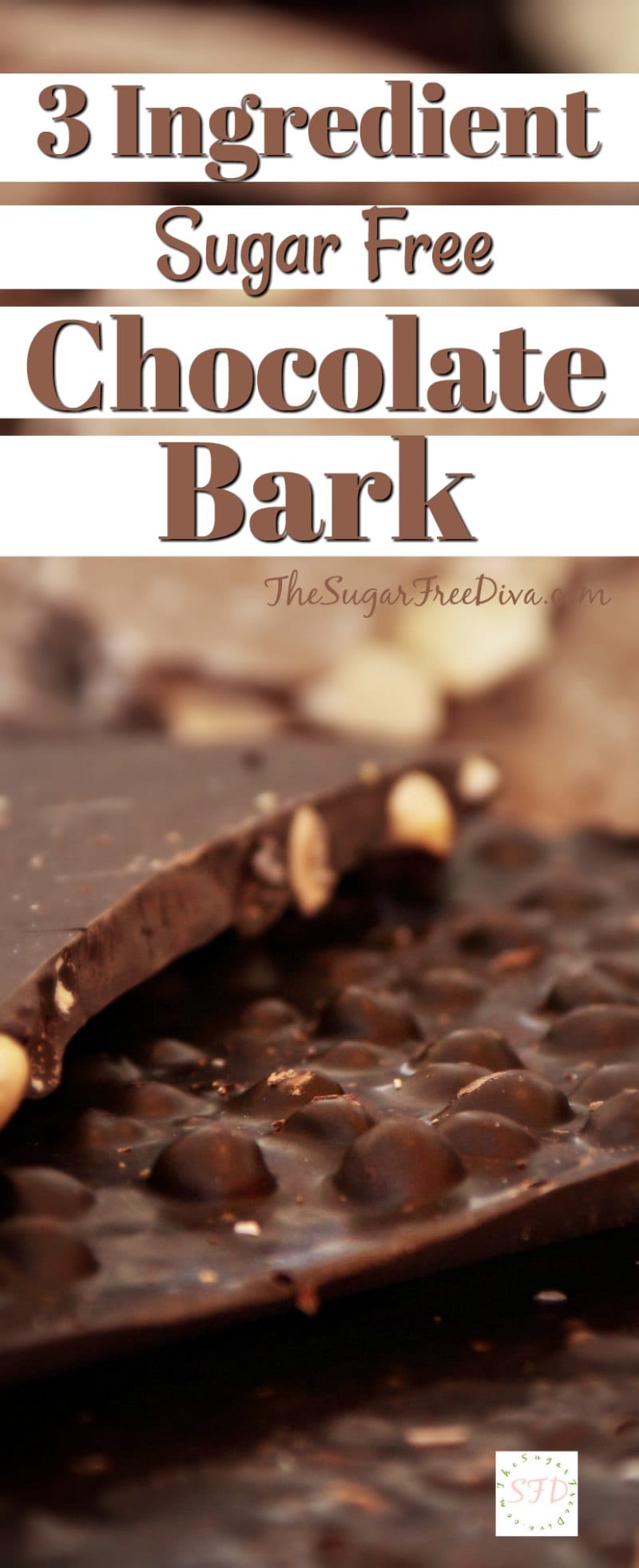 3 Ingredient Sugar Free Chocolate Bark