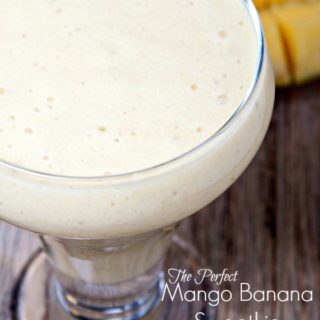The Perfect Banana Mango Smoothie