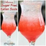 Delicious Sugar Free Italian Soda