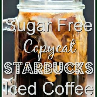 Sugar Free Copycat Starbucks Iced Coffee Cocktail