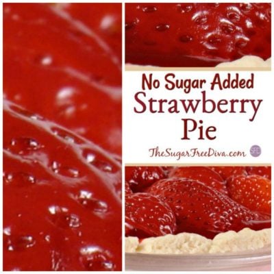 No Sugar Added Strawberry Pie