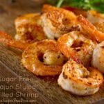 Sugar Free Cajun Styled Grilled Shrimp