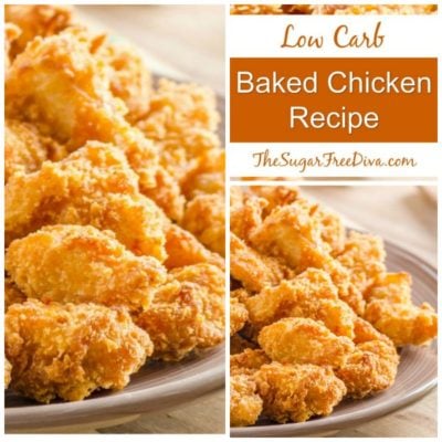 LOW CARB Baked Chicken Recipe