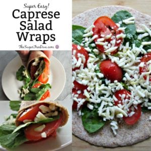 Caprese Salad Wraps