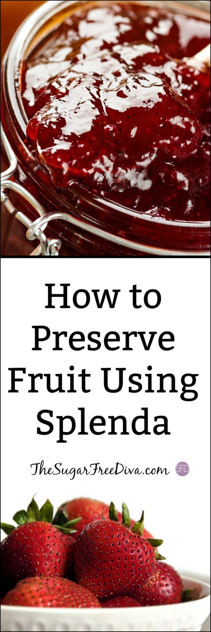 How to Preserve Fruit Using Splenda