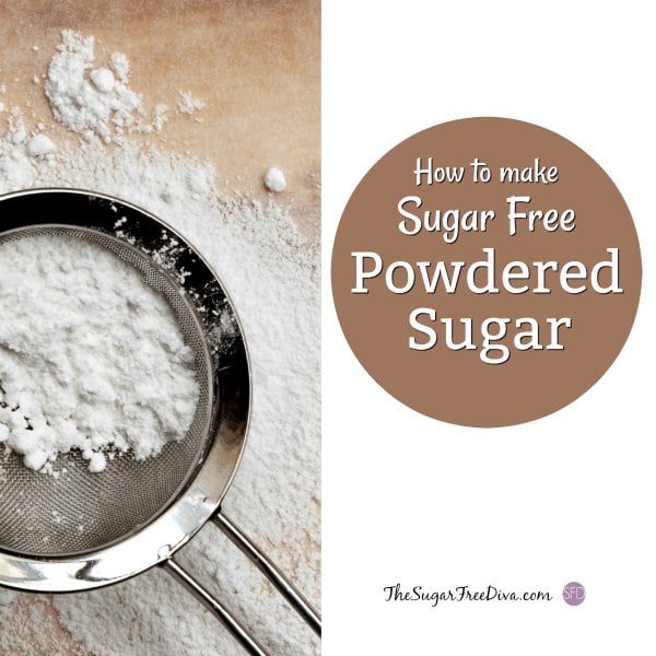How to Make Sugar Free Powdered Sugar
