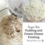 Sugar Free Pudding and Cream Cheese Frosting