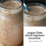 Sugar Free Choco Espresso Smoothie