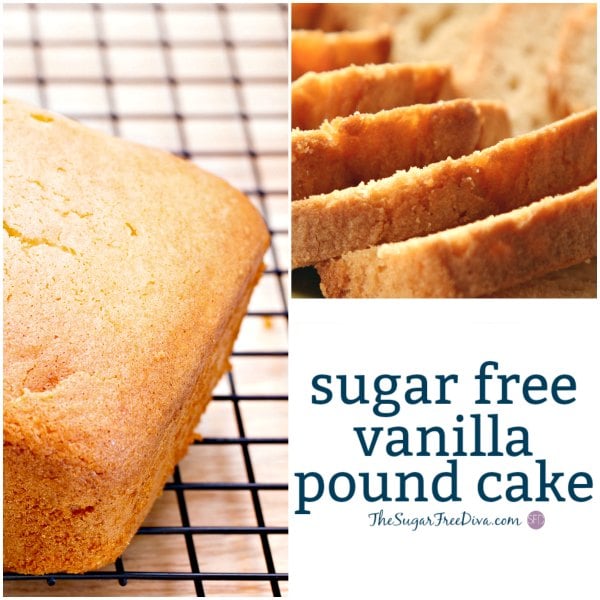 The Recipe for Easy Sugar Free Vanilla Pound Cake