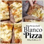 Low Carb Blanco Pizza