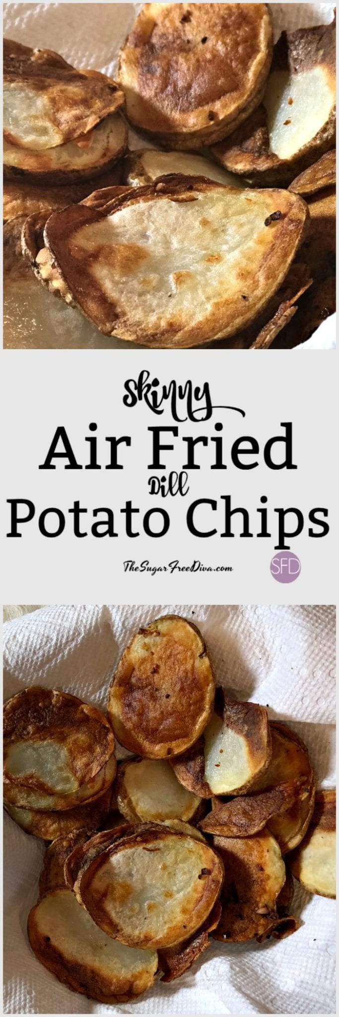 How to make easy and tasty Skinny Air Fried Potato Chips