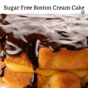 Sugar Free Boston Cream Pie Cake