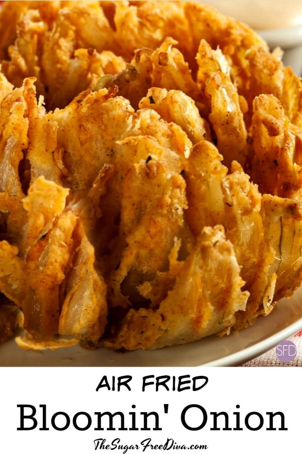 Air Fried Blooming Onion 