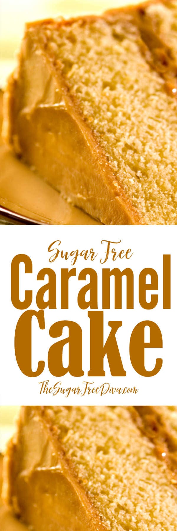 Sugar Free Caramel Cake