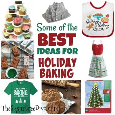 The Best Ideas for Holiday Baking - THE SUGAR FREE DIVA
