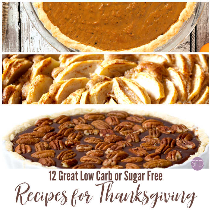 12 Great Low Carb or Sugar Free Recipes for Thanksgiving