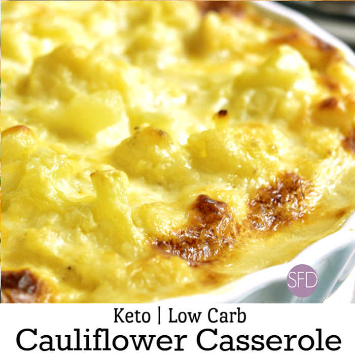 Low Carb Cauliflower Casserole