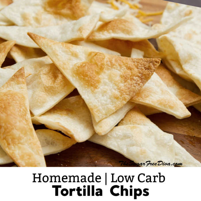 Homemade Low Carb Tortilla Chips The Sugar Free Diva