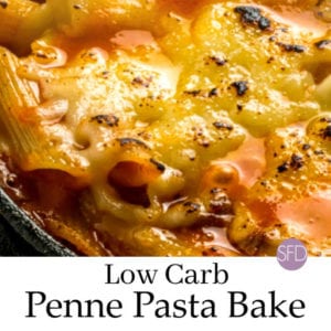 Low Carb Penne Pasta Bake