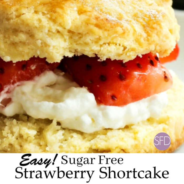 EASY Sugar Free Strawberry Shortcake