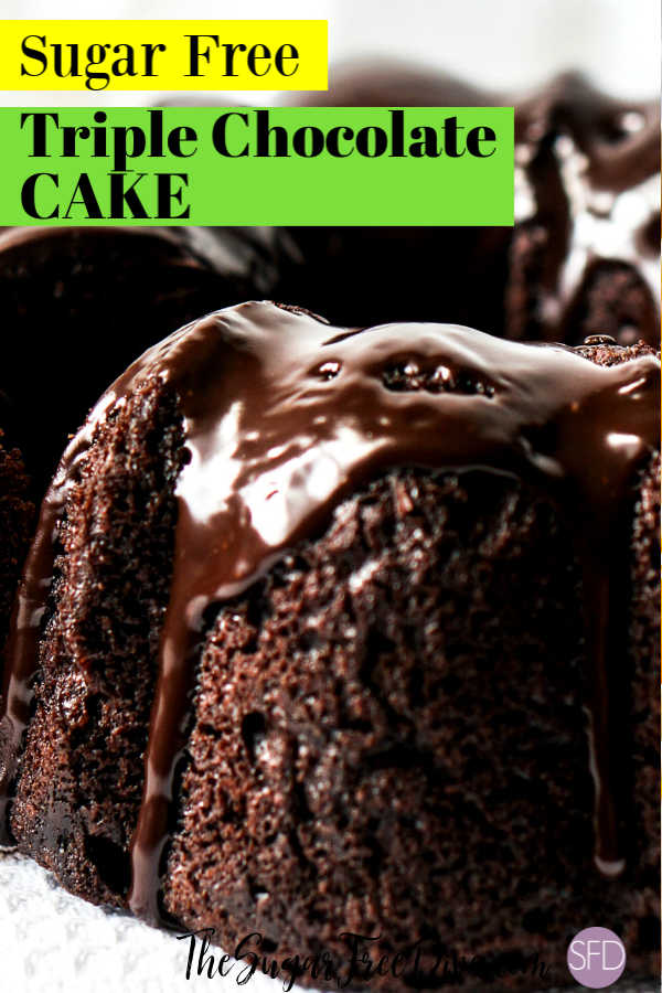 Sugar Free Triple Chocolate Cake