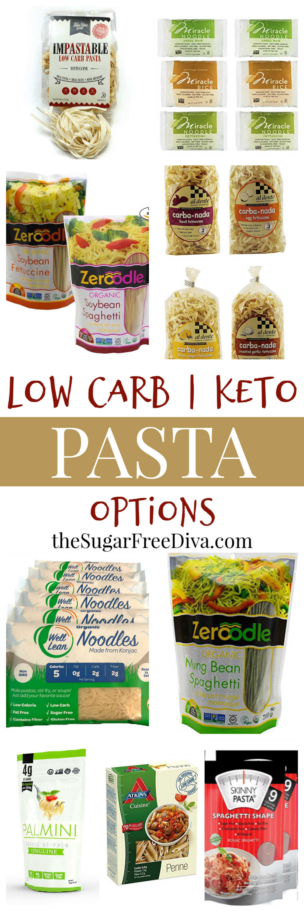 Low Carb Pasta Choices - THE SUGAR FREE DIVA