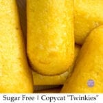 Sugar Free Copycat "Twinkie" Cakes