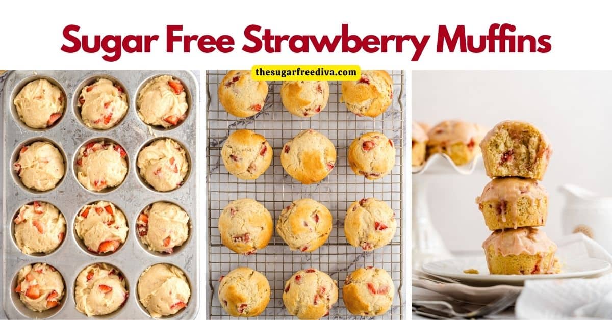 Sugar Free Strawberry Muffins, a delicious and simple breakfast or snack recipe for making delicious moist muffins with no added sugar.