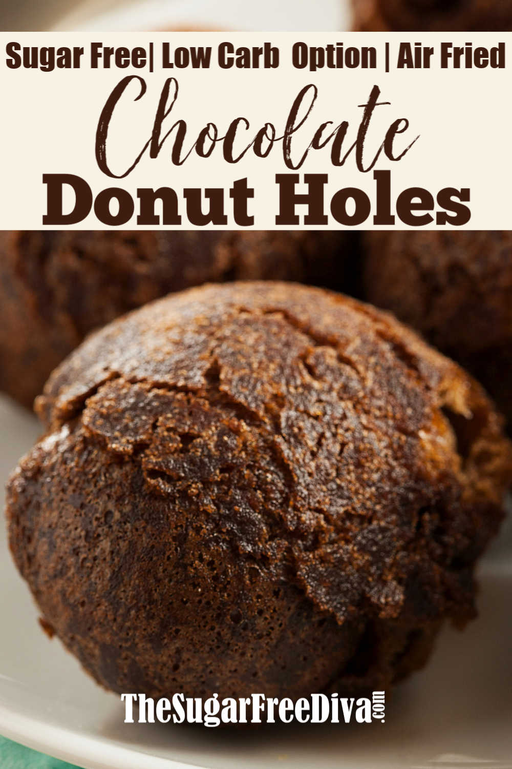 Sugar Free Air Fried Chocolate Donut Holes