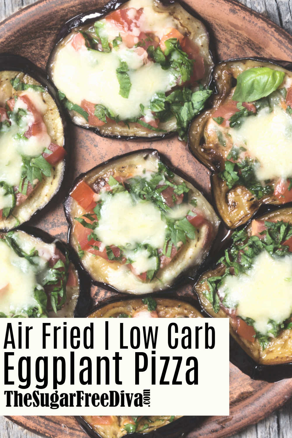 Air Fried Low Carb Eggplant Pizza