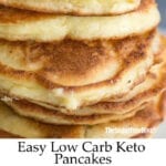 Easy Low Carb Keto Pancakes