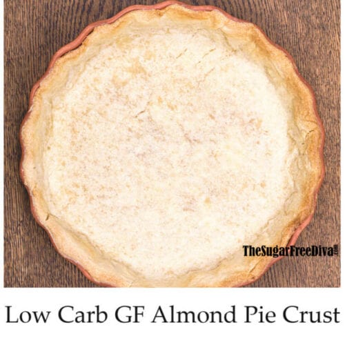 Low Carb Almond Flour Pie Crust - THE SUGAR FREE DIVA