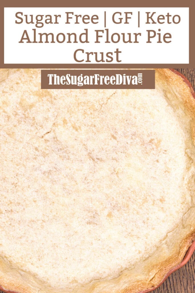 Low Carb Almond Flour Pie Crust - THE SUGAR FREE DIVA