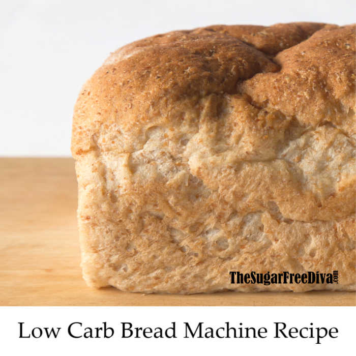 Low Carb Bread Machine Recipe The Sugar Free Diva