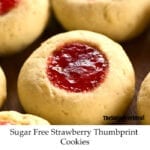 Sugar Free Thumbprint Cookies
