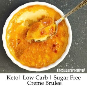 Low Carb Sugar Free Creme Brulee