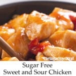 Sugar Free Sweet and Sour Chicken
