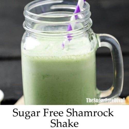 How to make a Sugar Free Shamrock Shake