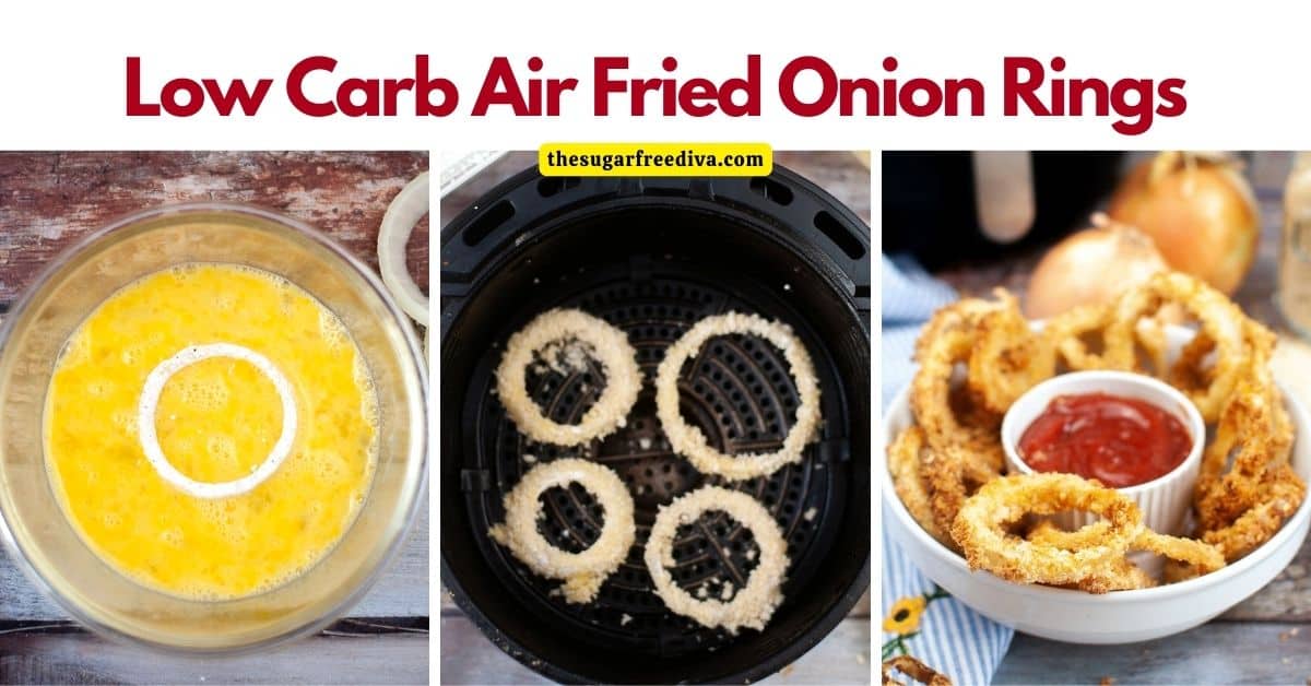 Really easy and Yummy Low Carb Air Fried Onion Rings. 