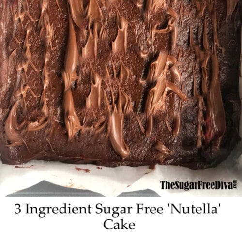 3 Ingredient Sugar Free 'Nutella' Cake