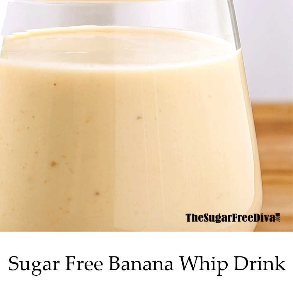 Sugar Free Banana Whip
