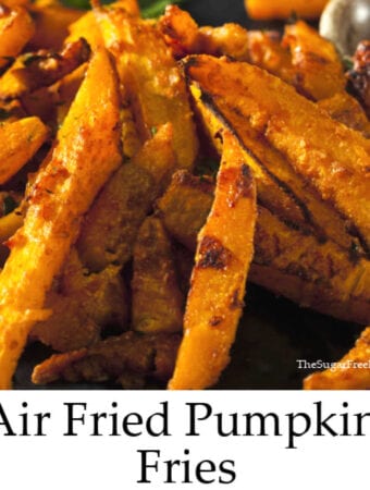 Air Fried Pumpkin Fries