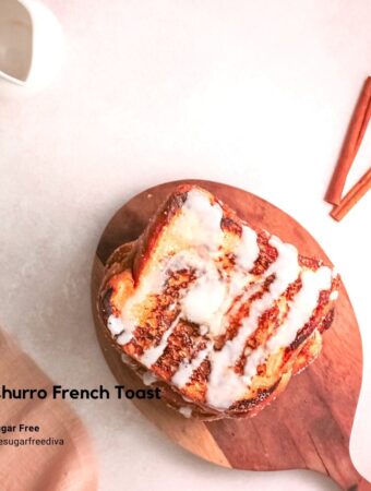 Sugar Free Churro French Toast