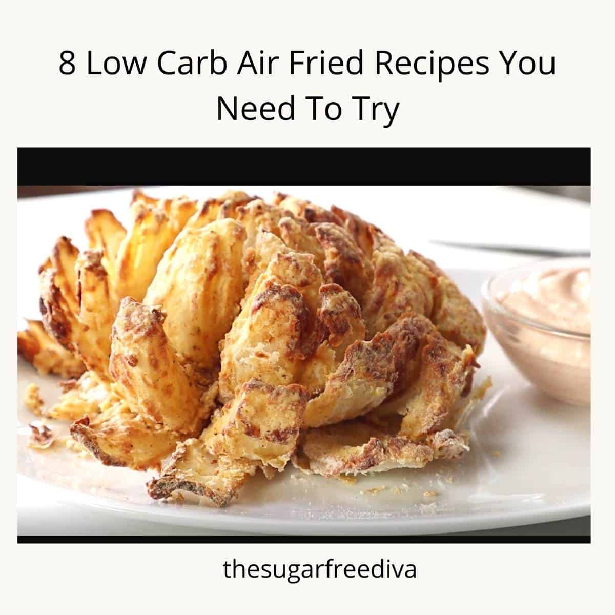8 recetas fritas al aire bajas en carbohidratos que debes probar