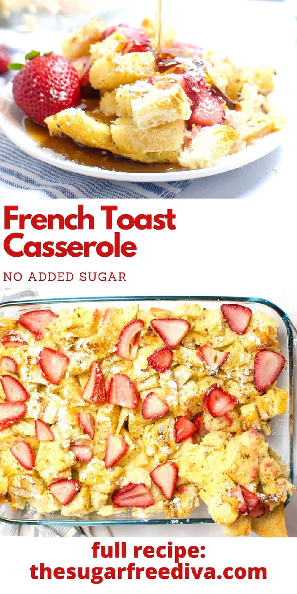 Sugar Free French Toast Casserole