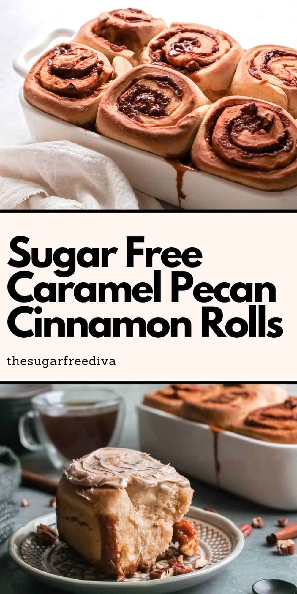 Sugar Free Caramel Pecan Cinnamon Rolls