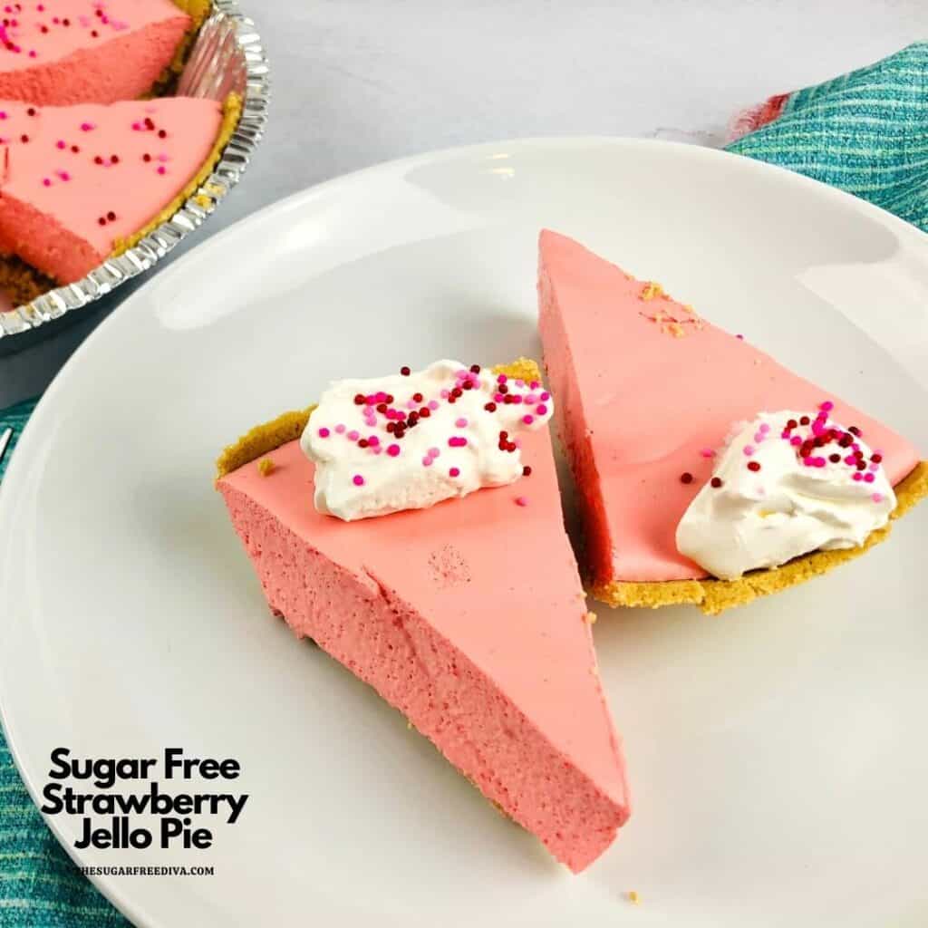 Sugar Free Strawberry Jello Pie THE SUGAR FREE DIVA