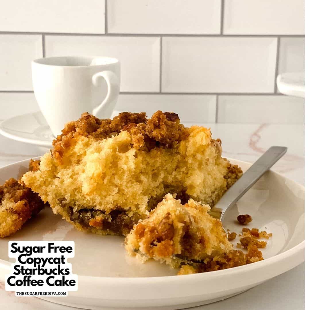 Sugar Free Copycat Starbucks Coffee Cake, a delicious dessert recipe for a cinnamon and swirl cake made without adding sugar.