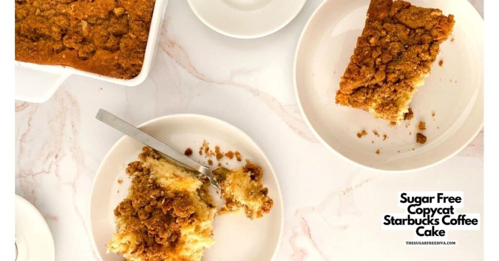 Sugar Free Copycat Starbucks Coffee Cake THE SUGAR FREE DIVA